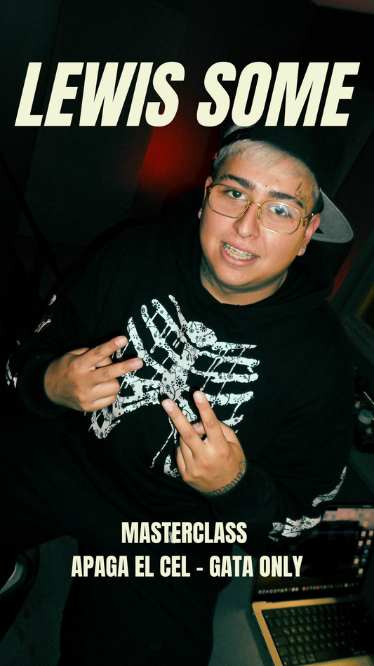 LEWIS SOME – APAGA EL CEL Y GATA ONLY MASTER CLASS